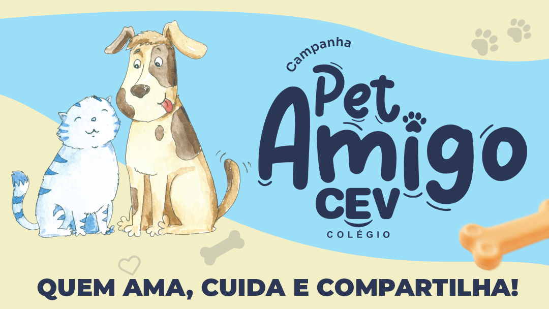 Campanha Pet Amigo: CEV convida alunos para arrecadar ração aos animais