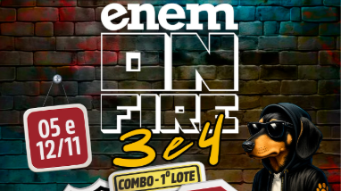 ENEM On Fire 3 e 4: garanta já a sua vaga com valor promocional! 